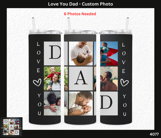 Love You Dad - Custom Photo